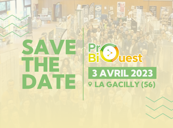 PRO BIO OUEST 2023 | SAVE THE DATE !